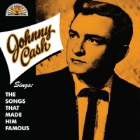 Cash, Johnny Sings The Songs That Made Him Famous