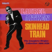Aitken, Laurel & Friends Skinhead Train