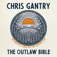 Gantry, Chris The Outlaw Bible