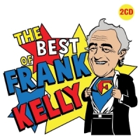 Frank Kelly The Best Of Frank Kelly