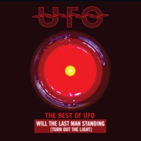 Ufo Best Of Ufo: Will The Last Man Standing [turn Out The L