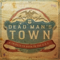 Various Dead Man's Town: A Tribute To Born In The U.s.a