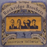 Rockridge Brothers Rockridge Hollerin