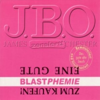 J.b.o. Eine Gute Blastphemie Zum Kaufen