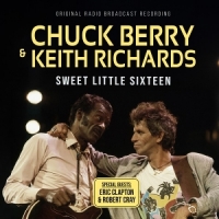 Berry, Chuck & Keith Richards Sweet Little Sixteen