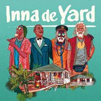 Inna De Yard Inna De Yard - The Soundtrack