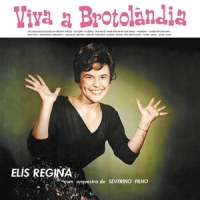 Regina, Elis Viva A Brotolandia