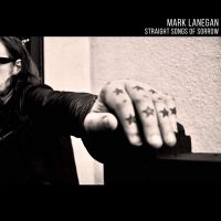 Lanegan, Mark Straight Songs Of Sorrow