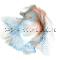 Sasha Scene Delete: The Remixes -coloured-