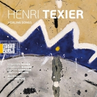 Texier, Henri Healing Songs