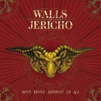 Walls Of Jericho With Devils Amongst Us All -coloured-