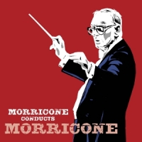 Morricone, Ennio Morricone Conducts Morricone