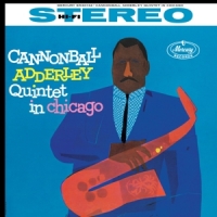 Adderley, Cannonball Cannonball Adderley Quintet In Chic