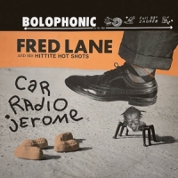 Lane, Fred & His Hittite Hot Shots Car Radio Jerome