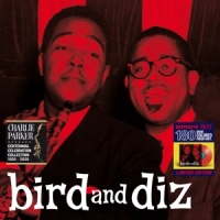 Parker, Charlie & Dizzy Gillespie Bird And Diz -coloured-