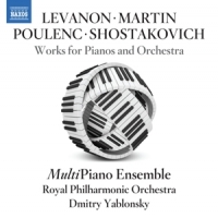 Multi Piano Ensemble / Royal Philharmonic Orchestra / Dmitry Yablonsky Levanon/martin/poulenc/shostakovich: Works For Pianos A