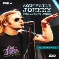 Southside Johnny & The Asbury Jukes In Concert - Ohne Filter