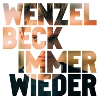 Beck, Wenzel Immer Wieder