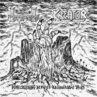 Kreator Bonecrushing Demos & Rehearsals '84-'85