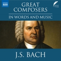 Bach, Johann Sebastian Great Composers In Words And Music
