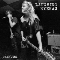 Laughing Hyenas That Girl  Live Recordings 1986-199