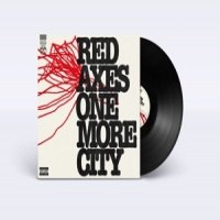 Red Axes One More City