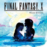 Various Final Fantasy X - House Grooves