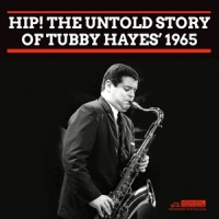 Hayes, Tubby Hip! The Untold Story Of...1965