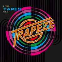 Trapeze Lost Tapes Vol. 2