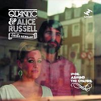 Quantic & Alice Russell Look Around The Corner