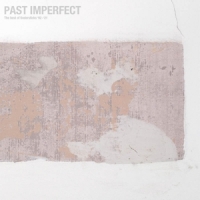 Tindersticks Past Imperfect, The Best Of '92-'21