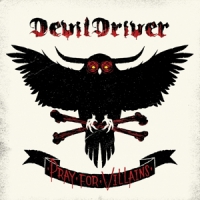 Devildriver Pray For Villains