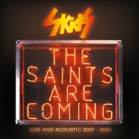 Skids Saints Are Coming - Live And Acoustic 2007-2021