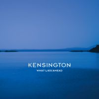 Kensington What Lies Ahead