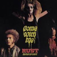 Rust Come With Me