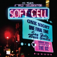 Soft Cell Say Hello, Wave Goodbye