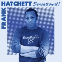 Hatchett, Frank Sensational