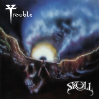 Trouble The Skull (ri)