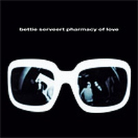 Bettie Serveert Pharmacy Of Love