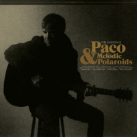 Easton, Tim Paco & The Melodic Poloroids
