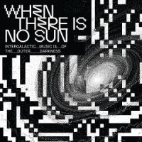 Various When There Is No Sun
