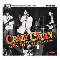 Crazy Cavan 'n' The Rhythm Rockers Live At Picketts Lock, May 1976