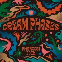 Dream Phases Phantom Idol
