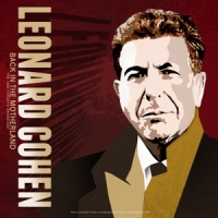 Cohen, Leonard Back In The Motherland - Best Of Th