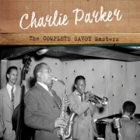 Parker, Charlie Complete Savoy Masters