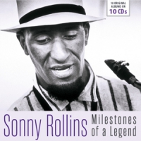 Rollins, Sonny Milestones Of A Legend
