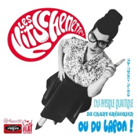 Kitschenette S, Les C Est Pas D La Physique, Du Chant Gr