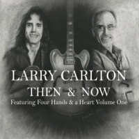 Carlton, Larry Then & Now
