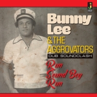Lee, Bunny -& The Aggrovators- Run Sound Boy Run