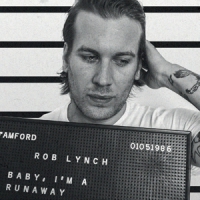 Lynch, Rob Baby I'm A Runaway